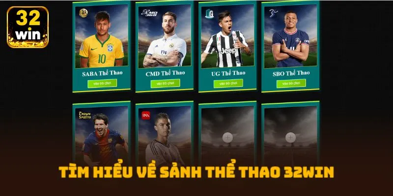 Tìm hiểu về sảnh thể thao 32WIN